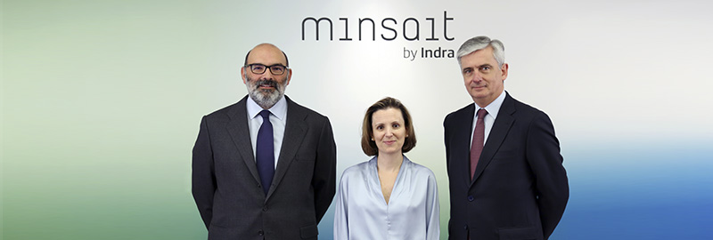 Minsait by Indra, Fernando Abril-Martorell, Cristina Ruiz, Javier de Andres
