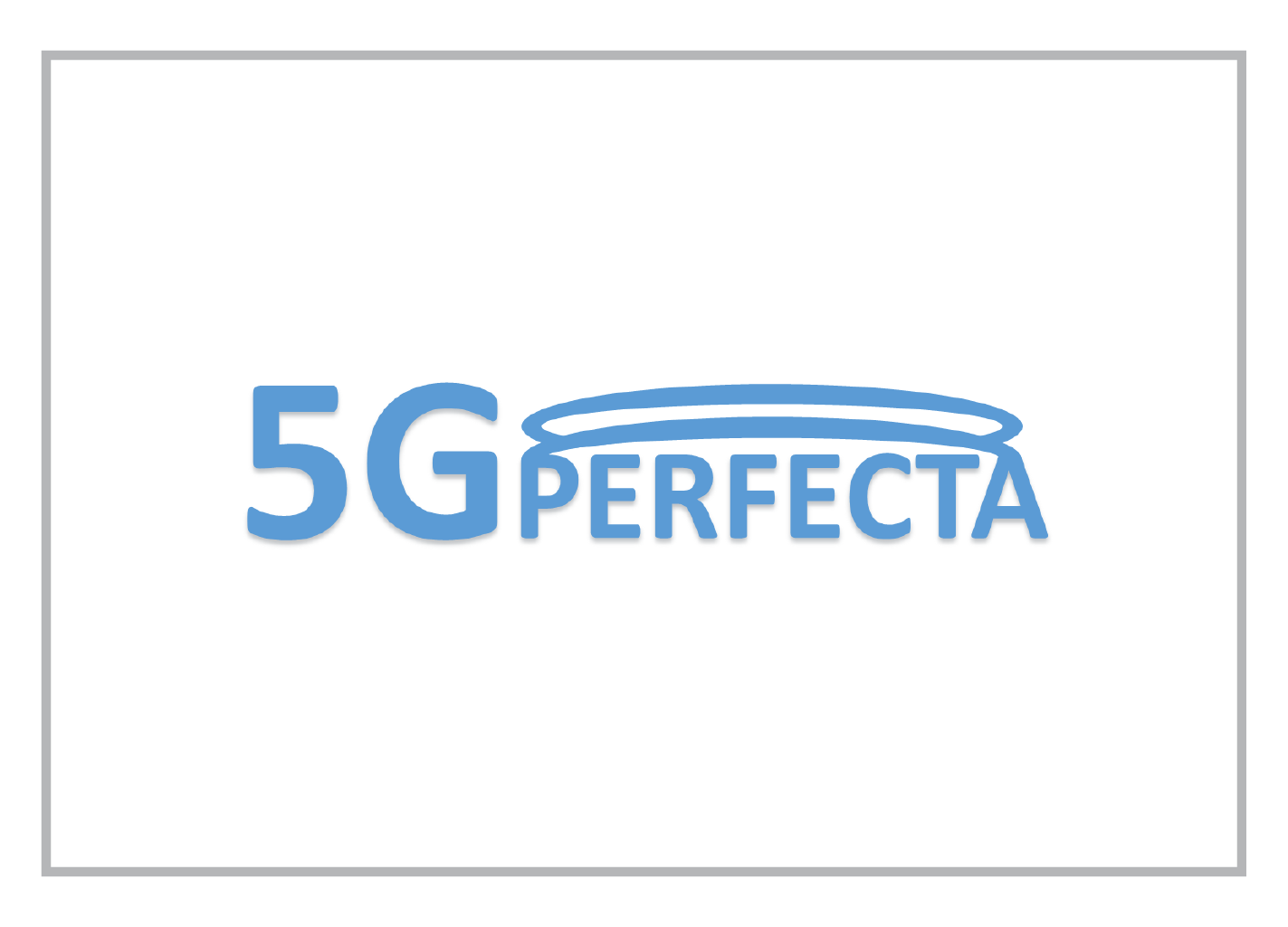 5G-PERFECTA